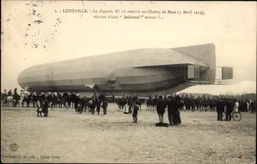 Ak Lunéville Meurthe et Moselle, Zeppelin No 16, Champ de Mars, 3 Avril 1913