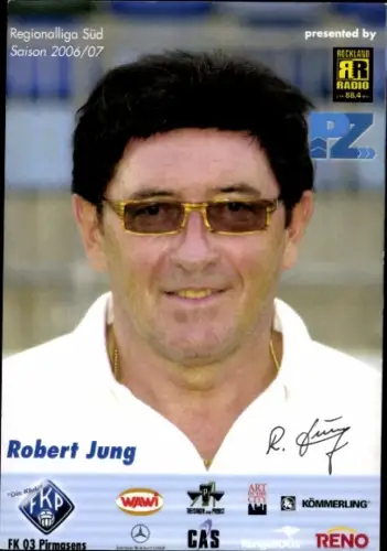 Autogrammkarte Trainer Robert Jung, FK 03 Pirmasens, Autogramm