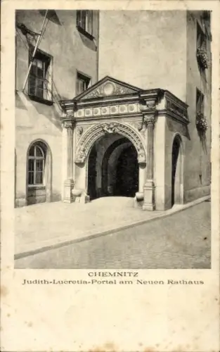 Ak Chemnitz in Sachsen,  Judith-Lucretia-Portal, Neue Rathaus