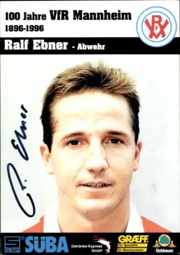 Autogrammkarte Fußballer Ralf Ebner, VfR Mannheim, Autogramm