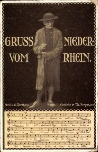 Lied Ak Gruß vom Niederrhein, G. Korthaus, Gedicht von Th. Bergmann