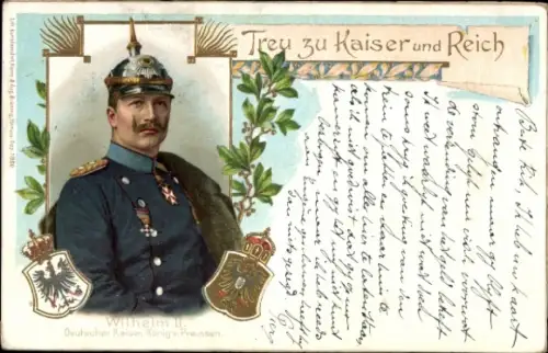 Litho Kaiser Wilhelm II., König von Preußen, Treu zu Kaiser und Reich, Wappen