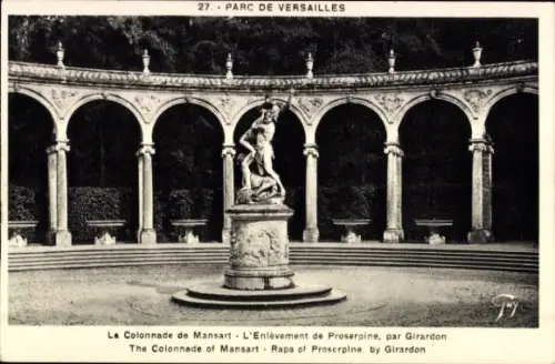 CPA Versailles Yvelines, Parc, La Colonnade de Mansart, L'Enlèvement de Proserpine
