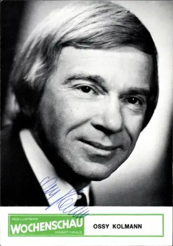 Ak Ossy Kolmann, österreichischer Schauspieler, Kabarettist, Sänger und Komiker, Portrait, Autogramm