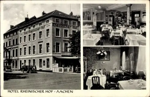 Ak Aachen in Nordrhein Westfalen, Hotel Rheinischer Hof