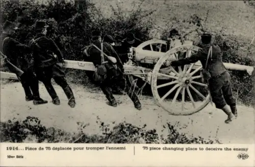 CPA Piece de 75 deplacee pour tromper l'ennemi