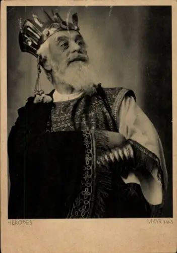 Ak Passionsspiele Oberammergau 1930, Herodes, Mayr Hans