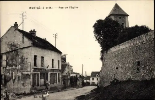 Ak Montgé Seine et Marne, Rue de l'Eglise