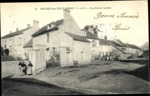 Ak Isles les Villenoy Seine et Marne, La Cour Verte