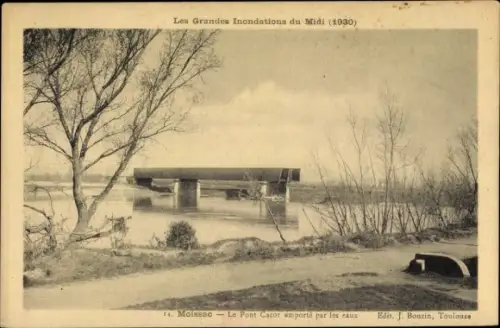 Ak Moissac Tarn et Garonne, Le Pont Cacor emporte par les eaux, Inondation du Midi 1930