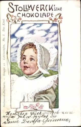 Künstler Ak Stollwerck-Postkarte, Gruppe 12, Lebensstufen, No. 1 Das Kind, Stollwerck'sche Chokolade