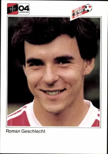 Autogrammkarte Fußballer Roman Geschlecht, Bayer 04 Leverkusen