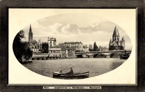 Ak Metz Moselle,  Jungfernwehr, Mittelbrücke, Fluss, Boot