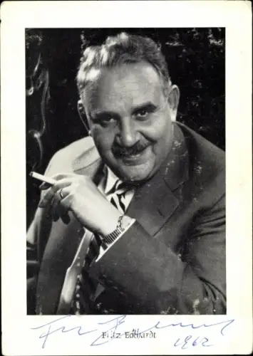 Ak Schauspieler Fritz Eckhardt, Portrait, Autogramm, Zigarette