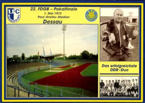 Ak Dessau, Paul Greifzu Stadion, 22. FDGB Pokalfinale 1. Mai 1973, 1. FC Magdeburg, Lok Leipzig