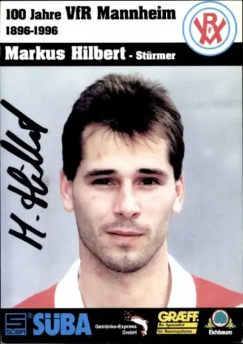 Autogrammkarte Fußballer Markus Hilbert, VfR Mannheim, Autogramm