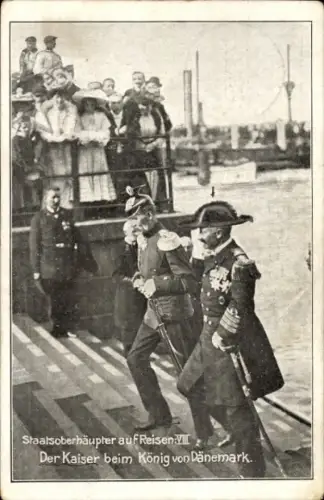 Ak Staatsoberhäupter auf Reisen Nr 8, Kaiser Wilhelm II. beim König von Dänemark