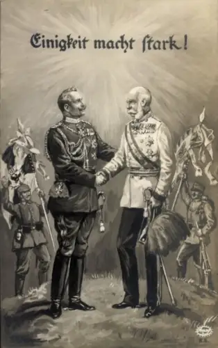 Ak Einigkeit macht stark, Kaiser Wilhelm II., Kaiser Franz Josef I.