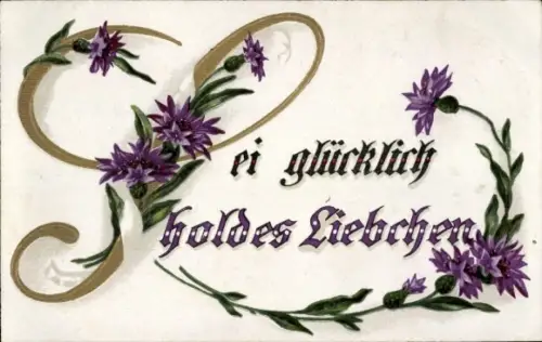 Ak Sei glücklich holdes Liebchen, Blumen