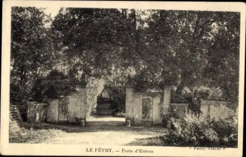 Ak Le Févry Haute Marne, Eingangstor