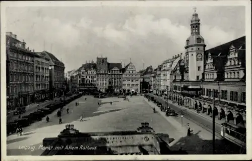 Ak Leipzig, Markt mit altem Rathaus