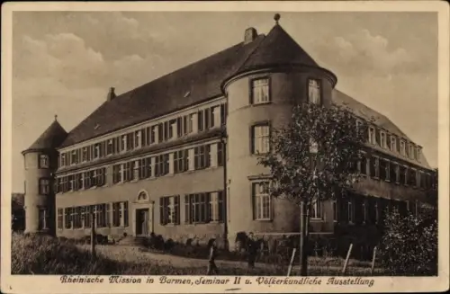 Ak Barmen Wuppertal, Rheinische Mission, Seminar II und Völkerkundliche Ausstellung