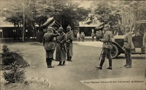 Ak Kaiser Wilhelm II. besucht ein Lazarett im Westen