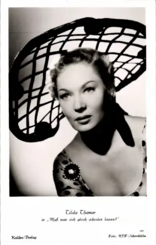Ak Schauspielerin Tilda Thamar, Portrait mit Hut, Muss man sich gleich scheiden lassen
