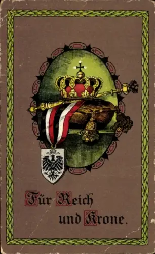 Wappen Ak Für Reich und Krone, Patriotik