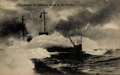 Ak Deutsches Kriegsschiff, Torpedoboot bei heftigem Sturm in der Nordsee