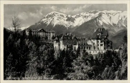Ak Semmering in Niederösterreich, Südbahnhotel mit Raxalpe