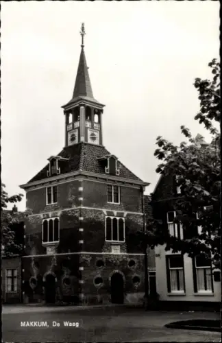 Ak Makkum Friesland, Waaggebouw, De Waag, Waage
