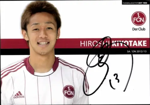 Autogrammkarte Fußballer Hiroshi Kiyotake, 1. FC Nürnberg, Autogramm
