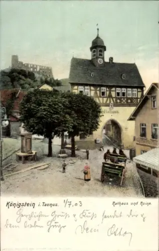 Ak Königstein im Taunus, Rathaus und Ruine