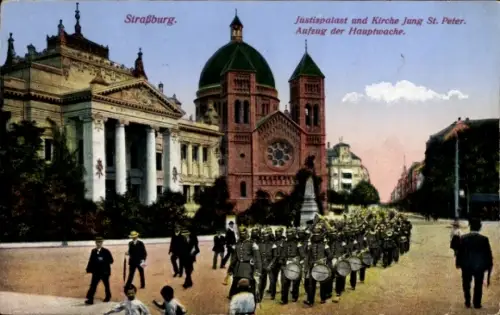 Ak Strasbourg Straßburg Elsass Bas Rhin,  Justizpalast, Kirche Jung St. Peter, Aufzug der Hauptwa