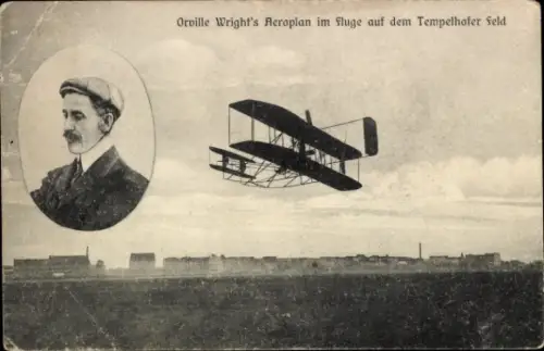 Ak Berlin Tempelhof, Flugzeug, Orville Wright, Tempelhofer Feld