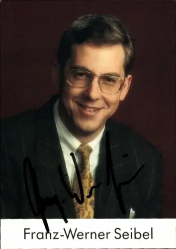 Autogrammkarte Moderator Franz Werner Seibel, Portrait, Autogramm