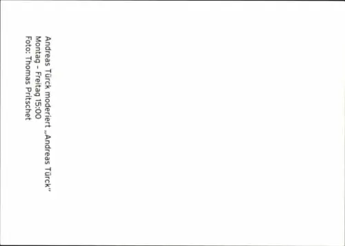 Ak Moderator Andreas Türck, Portrait, Autogramm