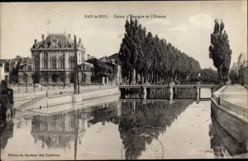 Ak Bar le Duc Meuse, Caisse d'Epargne et l'Ornain