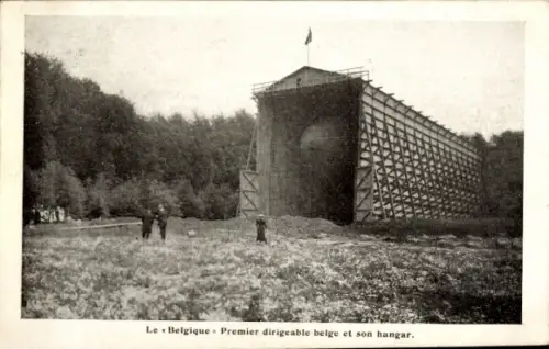 Ak Erstes belgisches lenkbares Luftschiff Belgique im Hangar