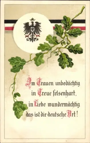 Ak Im Trauen unbedächtig in Treue felsenhart, in Liebe wundermächtig das ist die deutsche Art