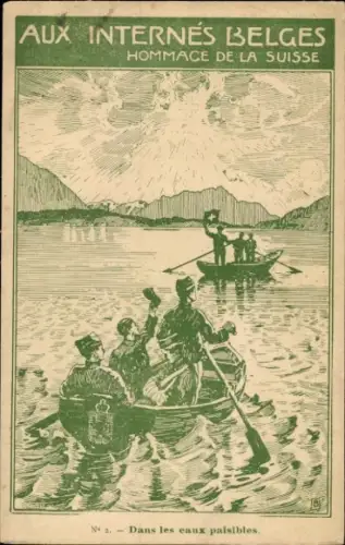 CPA Aux internes Belges, Hommage de la Suisse, Dans les eaux paisibles