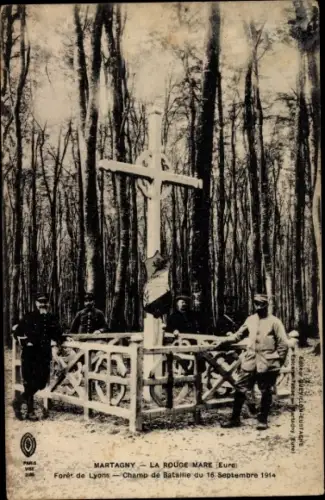 Ak Martagny Eure, La Rouge Mare, Foret de Lyons, Champ de Bataille du 16 Septembre 1914