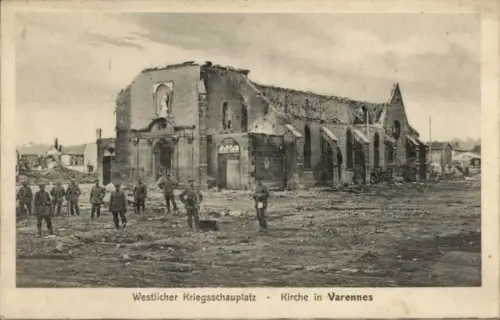 Ak Varennes en Argonne Meuse, Zerstörte Kirche, Soldaten, Westlicher Kriegsschauplatz, Varennes