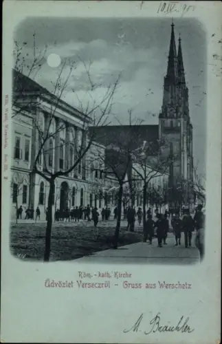 Mondschein Ak Versecz Vršac Werschetz Serbien, Römisch-katholische Kirche