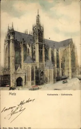 Ak Metz Moselle, Kathedrale in  , farbig, Nels, Serie 104 No. 135