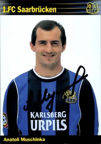 Autogrammkarte Fußballer Anatoli Muschinka, 1. FC Saarbrücken, Autogramm