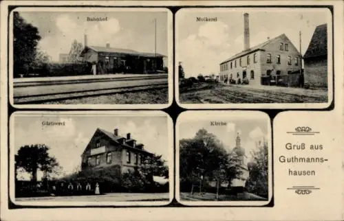 Ak Guthmannshausen Buttstädt in Thüringen, Bahnhof, Molkerei, Gärtnerei, Kirche, Gruß aus