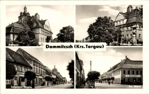 Ak Dommitzsch an der Elbe Sachsen, Rathaus, Protzscher Straße, Leipziger Straße, Markt