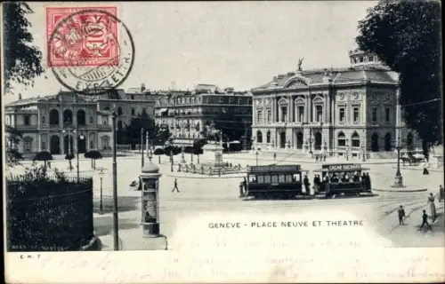 Ak Genf Stadt Schweiz, Schwarz-Weiß-Bild, Platz Neuve, Theater, Straßenbahn, Stempel, 